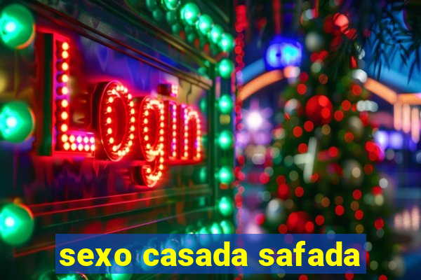 sexo casada safada